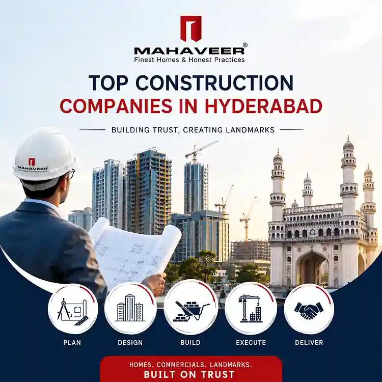 Top construction companies in Hyderabad - Mahaveer Constructions